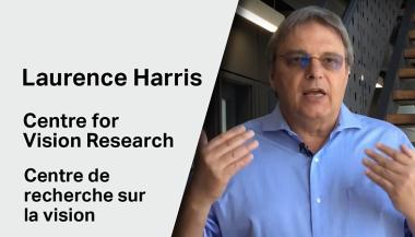 Laurence Harris-Centre for Vision Research-Centre de recherche sur la vision