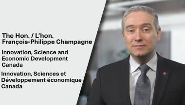 The Hon./L'hon. François-Philippe Champagne, Innovation, Science and Economic Development Canada/Innovation, Sciences et Développement économique Canada